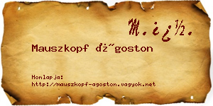 Mauszkopf Ágoston névjegykártya